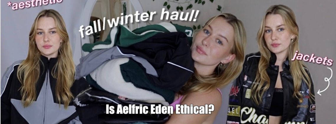 Is Aelfric Eden Ethical?