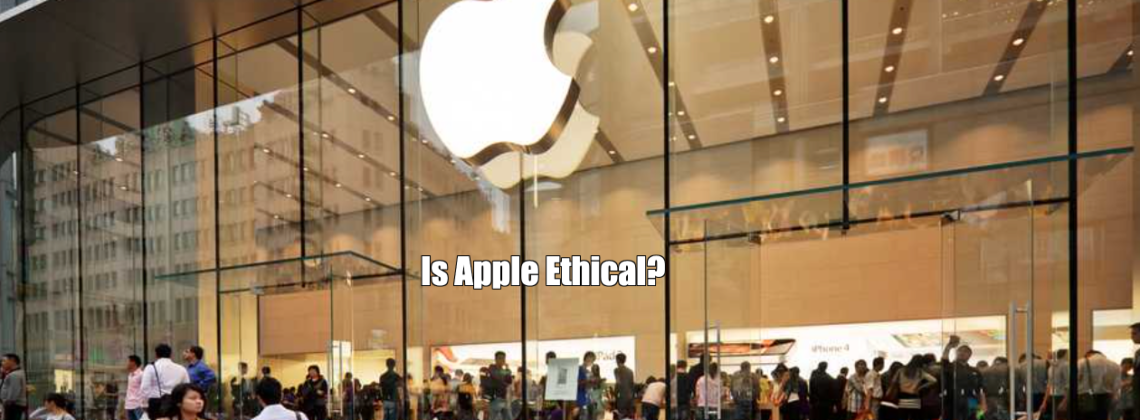 Is Apple Ethical?