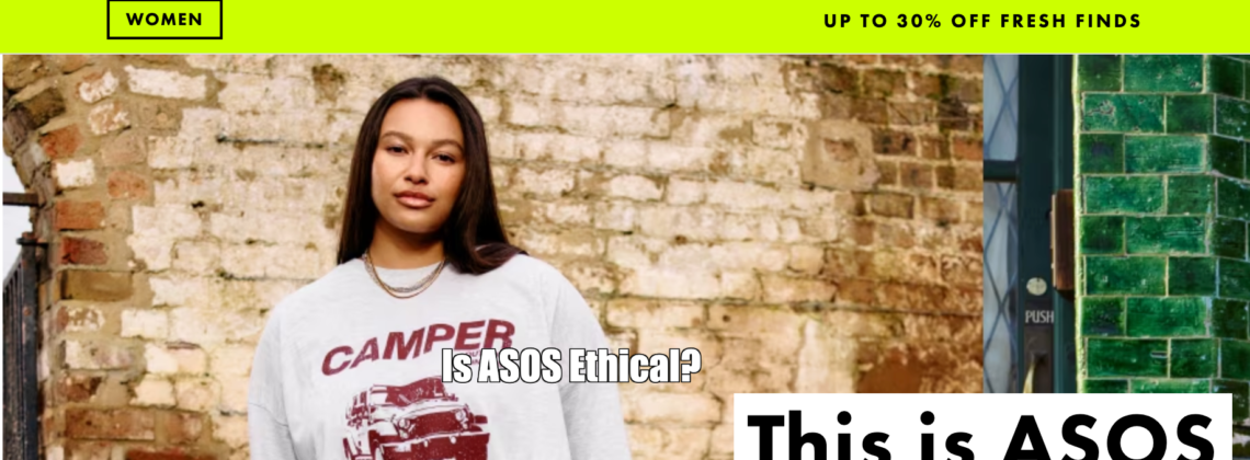 Is Asos Ethical?